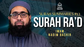 Surah Summaries #13 Surah Ra'd | Imam Nadim Bashir