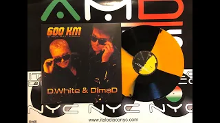 D.White & DimaD. - 600 km (Vinyl AMD Records, Italo Disco) preview