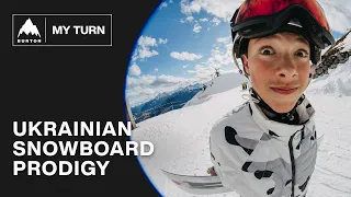 Ukrainian Snowboard Prodigy Escapes the War | Burton: MY TURN