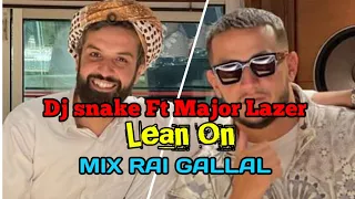 Dj Amine MGn 2023 x Lean On Gallal Mix Rai