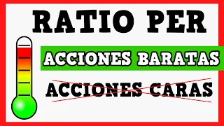 ¿Qué es el PER?🔴DESCUBRE si una Acción está CARA o BARATA