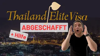 Thailand Elite Visum abgeschafft! Alle Infos zu UPGRADE, NEUANTRAG und RELAUNCH der NEUEN VISA