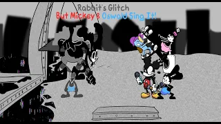 A Cartoonish Glitch! Friday Night Funkin': Rabbit's Glitch But Mickey & Oswald Sing It!