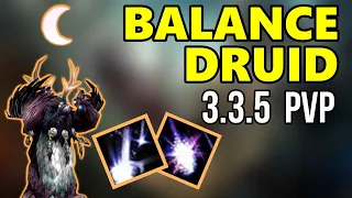 BALANCE DRUID PVP 3.3.5 - BEGINNER GUIDE WARMANE WOTLK (Talents,Gear,Spells,Duels,Tips) 2020