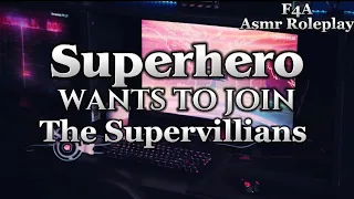 Superhero wants to join the Villains [F4A] [Superhero X Superhero] Asmr Roleplay