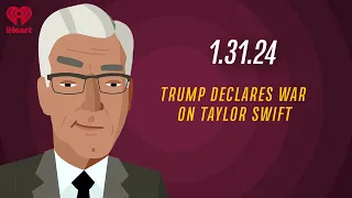 TRUMP DECLARES WAR ON TAYLOR SWIFT - 1.31.24 | Countdown with Keith Olbermann