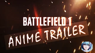 「Moé Café」Battlefield 1 Anime Trailer Parody