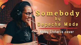 Somebody by Depeche Mode (Abby Clutario cover with lyrics)