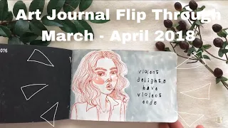 Art Journal Flipthrough March - April 2018 (Sketchbook tour)