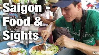 Exploring Saigon - Food, War Remnants Museum, & Ben Thanh Market