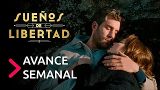 Sueños de Libertad | Avance semanal | Nuevos episodios ya disponibles en atresplayer