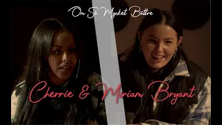Cherrie & Miriam Bryant | Om "Så mycket Bättre"