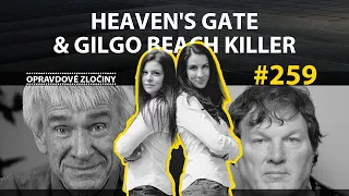 #259 - Heaven's Gate & Gilgo Beach Killer