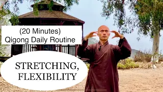 STRETCHING AND FLEXIBILITY | 20-Minute Qigong Daily Routine