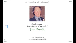 Requiem Mass for the Repose of the Soul of John Donnelly