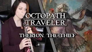 Octopath Traveler: Therion, The Thief - Oboe/English Horn Cover