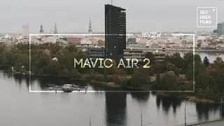 MAVIC AIR 2 | CINEMATIC REVIEW