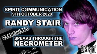 Randy Stair spirit communication: 09/10/23 Necrometer Ghost Box App