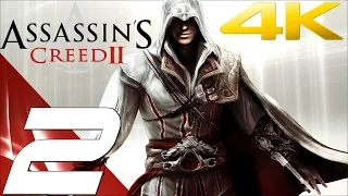 Assassin's Creed 2 - Walkthrough Part 2 - Ezio The Assassin & Auditore Family [4K 60FPS]