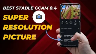 Best G-cam 8.4 Mod For All Android Phones || Click High Resolution Pictures.