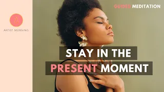 PRESENT MOMENT Meditation (Celebrate The Here & Now)
