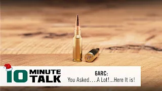 #10MinuteTalk - 6 ARC: You Asked….A Lot!...Here It is!