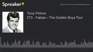 273 - Fabian - The Golden Boys Tour