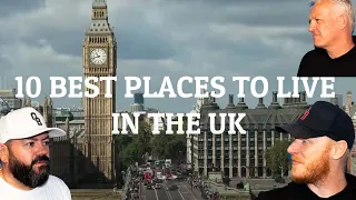 10 Best Places to Live in the UK REACTION!! | OFFICE BLOKES REACT!!