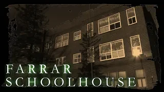 Haunting History: S04E03 The Farrar Schoolhouse