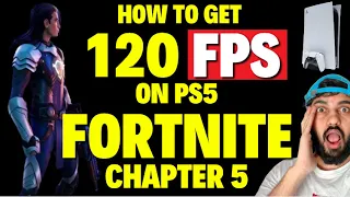 How to Get 120FPS on PS5 Fortnite Chapter 5