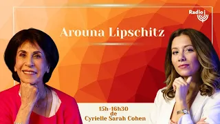 Arouna Lipschitz est l'invitée de Cyrielle Sarah Cohen sur Radio J