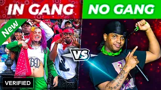 RAPPERS IN GANGS vs. RAPPERS NOT IN A GANG