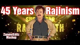 45 Years Of Rajinism Mashup | Superstar Rajinikanth | ZameelEditz | HD 1080P