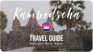 CAMBODIA • Better than its reputation? | TRAVEL GUIDE (Angkor Wat, Koh Rong, Phnom Penh etc.)