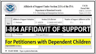 How To Fill out I-864 Form Affidavit of Support Step by Step for Petitioner with Dependent Children