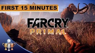 Far Cry Primal ► First 15 Minutes Gameplay (Story Walkthrough)