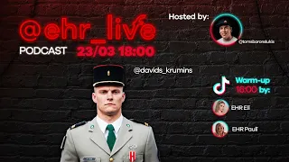 EHR_LIFE LIVE #15 ft Dāvids Krūmiņš