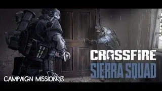 CROSSFIRE SIERRA SQUAD V.R CAMPAIGN MISSION 13