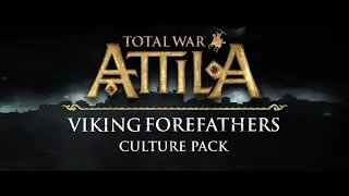 Total War: Attila – Viking Forefathers Culture Pack