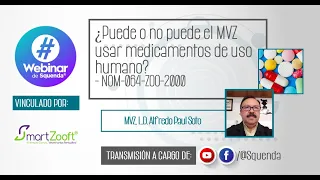 ¿Puede o no puede el MVZ usar medicamentos de uso humano? - MVZ, L.D. Alfredo Paul Soto