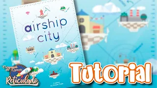 AIRSHIP CITY [TUTORIAL]