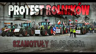 🚜PROTEST ROLNIKÓW💥 SZAMOTUŁY 20.03.2024🌾 #muremzarolnikami #polskiezbożepolskichleb🌾