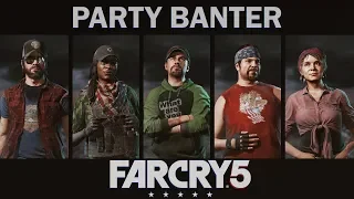 Party banter | Far Cry 5