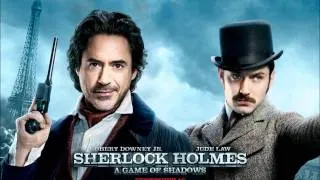 Sherlock Holmes 2 Game Of Shadows- Trailer Theme