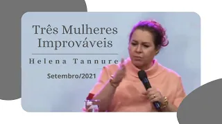 Helena Tannure - Três Mulheres Improváveis