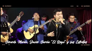 Rockola - Gerardo Morán, Javier García "El Requi" y sus Estrellas