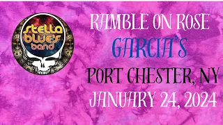 Ramble On Rose ⚡ Stella Blues Band 1-24-24 Garcia's ~ Port Chester, NY