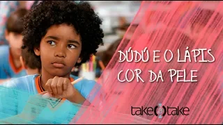 Curta Metragem "Dúdú e o Lápis Cor da Pele"