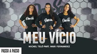 Vídeo Aula - Meu Vício - Michel Teló part. Mari Fernandez - Dan-Sa / Daniel Saboya (Coreografia)