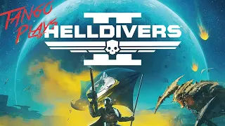 HellDivers 2 /It's Tea Time!!